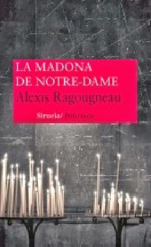 [Père Kern et Clarie Kauffmann 01] • La Madona de Notre-dame